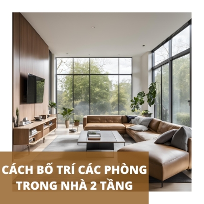 Cách bố trí các phòng trong nhà 2 tầng