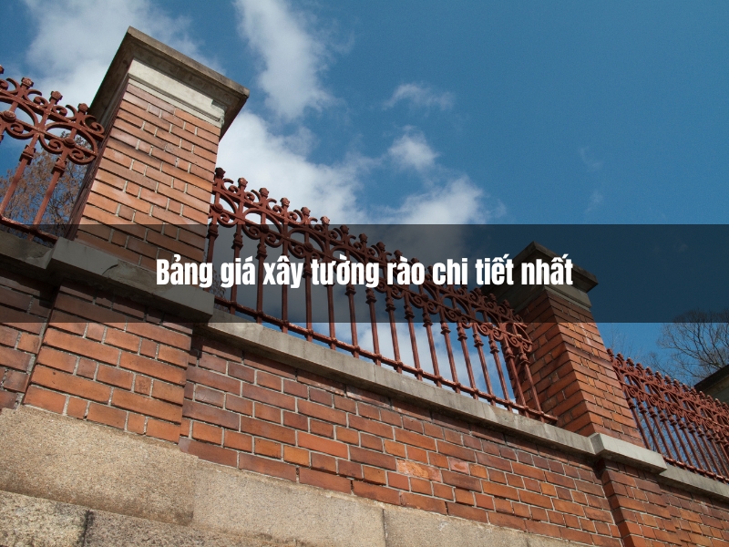 bang gia xay tuong rao chi tiet nhat